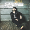 Adoration - Brenton Brown