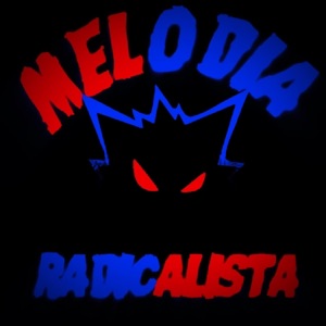 MELODIA RADICALISTA - Single
