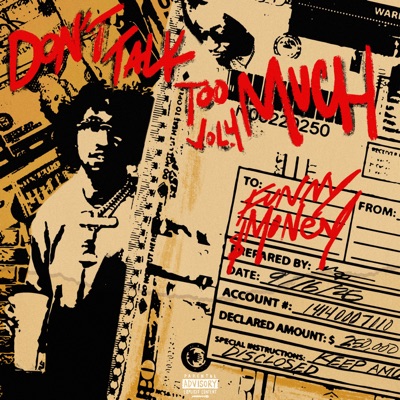 Don't Talk 2 Much Vol. 4