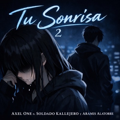 Tu Sonrisa 2 (feat. Soldado Kallejero & Aramis Alatorre) - Single