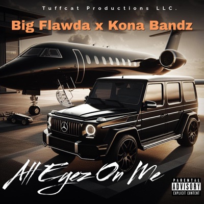 All Eyez On Me (feat. Kona Bandz) - Single