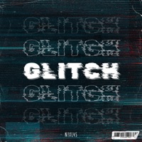 Glitch - Single - N!XL4S