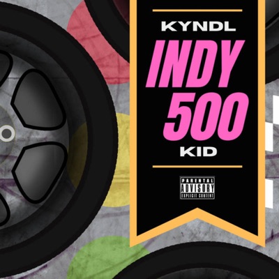 Indy 500 (feat. Kid) - Single