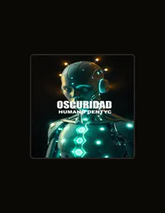 Humano Dentyc सुनें, म्यूज़िक वीडियो देखें, बायो पढ़ें, दौरे की तारीखें और बहुत कुछ देखें!