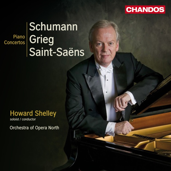 Schumann, Grieg & Saint-Saens: Piano Concertos