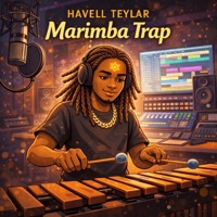 Marimba Trap - Single - Havell Teylar