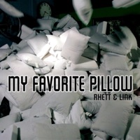 My Favorite Pillow - Single - Rhett and Link