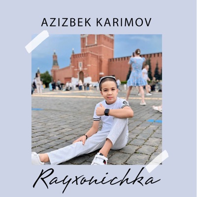 Song - Rayxonichka - Azizbek Karimov