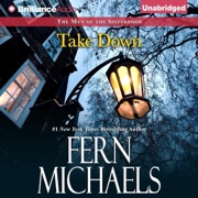 Take Down: The Men of the Sisterhood, Book 3 (Unabridged) - Fern Michaels