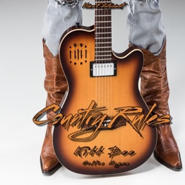 Country Rules (feat. Colton Hayes) Kidd Dee