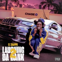 Laughing 2 Da Bank - Single - El Snappo