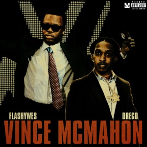 Vince McMahon (feat. Drego)