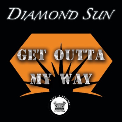 Get Outta My Way - Single