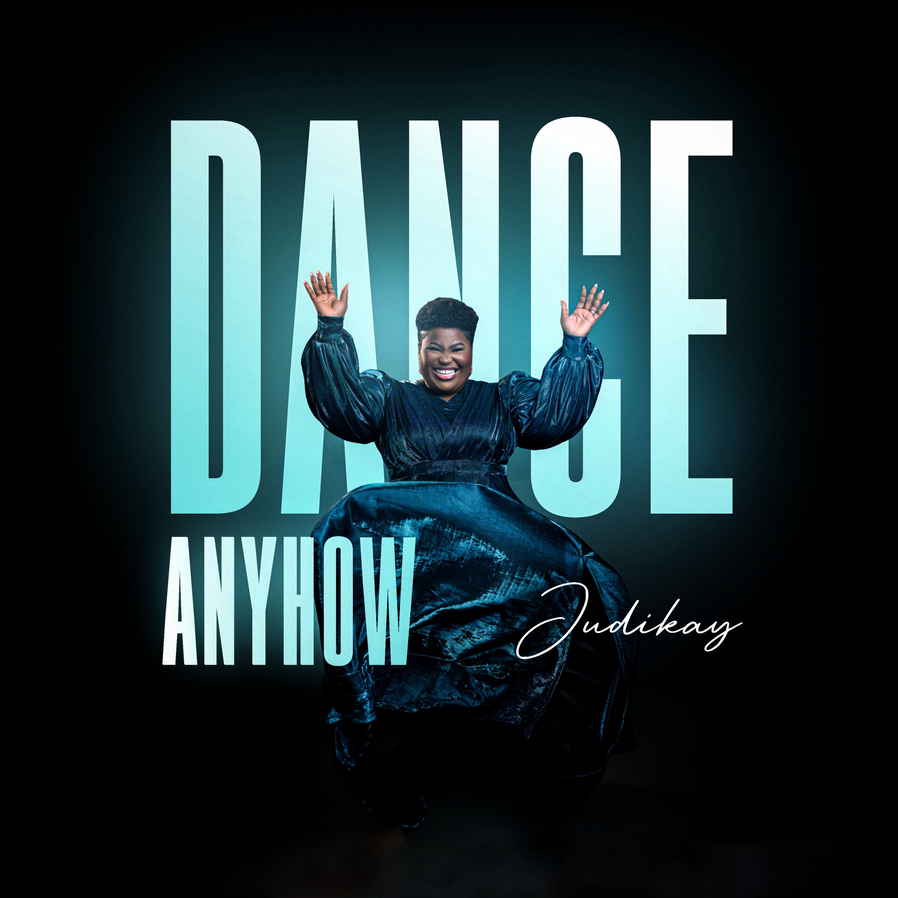 Dance Anyhow - Single