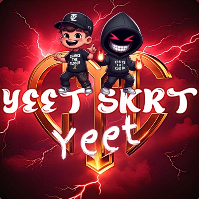 Yeet Skrt Yeet (Yeet Skrt Dubstep Remix) - Single