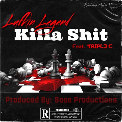 Killa Shit (feat. TRIPL3 C) - Single