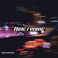 For The Run - Ninetynine