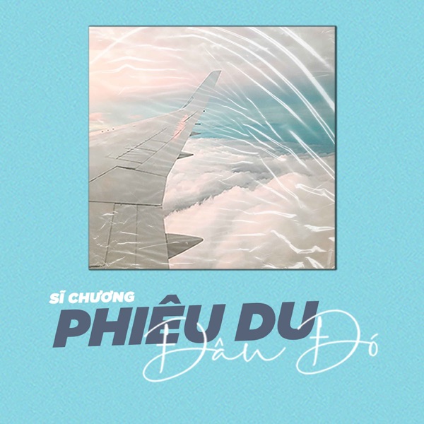Phiêu Du Đâu Đó - Single