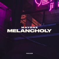 Melancholy - Mayone