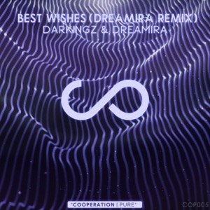 Best Wishes (Dreamira Remix) - Single