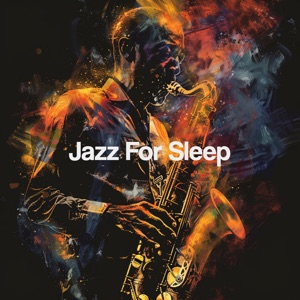Jazz for Sleep