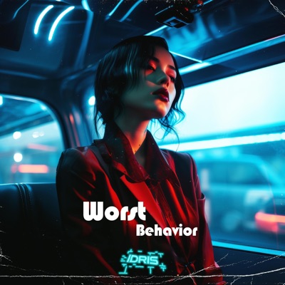 Worst Behavior - Single