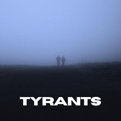Tyrants - Single
