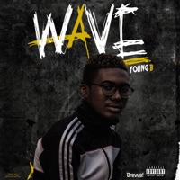 WAVE (feat. Bravus) - Single - Young B BRAVUS