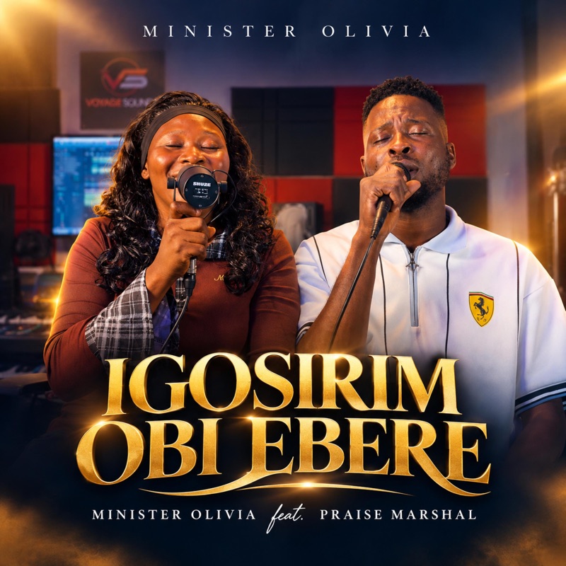 Igosirim Obi Ebere (feat. Praise Marshal) - Single