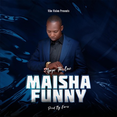 Maisha Funny - Single