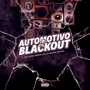 Automotivo Do Blackout