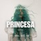 PRINCESA - El Chavia lyrics