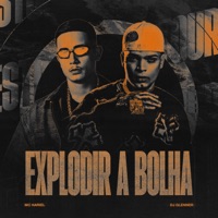 Explodir A Bolha - Single - Mc Hariel & DJ Glenner