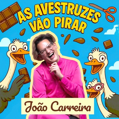 Song - As Avestruzes Vão Pirar - João Carreira