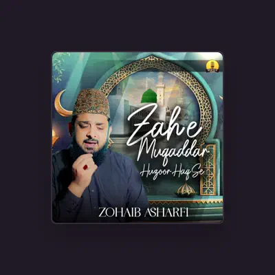 Listen to Zohaib Asharfi, watch music videos, read bio, see tour dates & more!