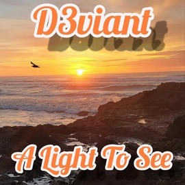 A Light to See D3viant