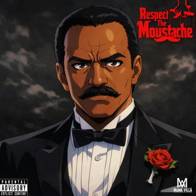 Respect The Moustache