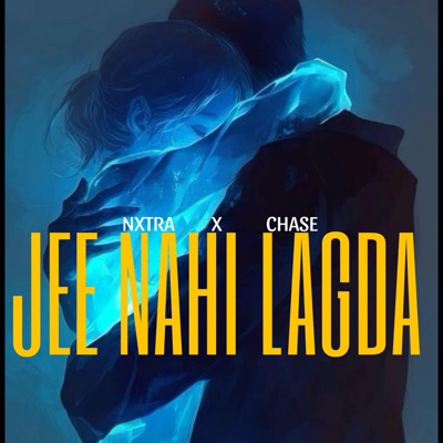 Jee Nahi Lagda (feat. Nxtra) - Single