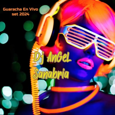 Mix GuarachaTon Dj AnGeL Sanabria cover art