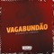 Vagabundão - MC Pipokinha, MC THC & DJ Robson MV lyrics