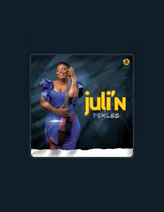 Juli'Nを聴いたり、ミュージックビデオを鑑賞したり、経歴やツアー日程などを確認したりしましょう！