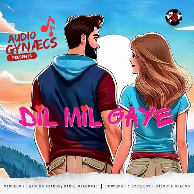 Dil Mil Gaye - Single