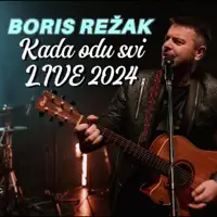 Kada odu svi (Live 2024,) — Boris Režak