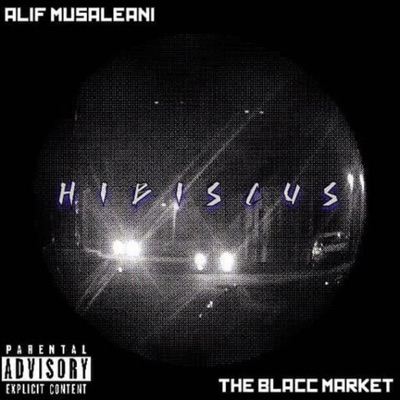HIBISCUS (feat. Alif Musaleani) - Single