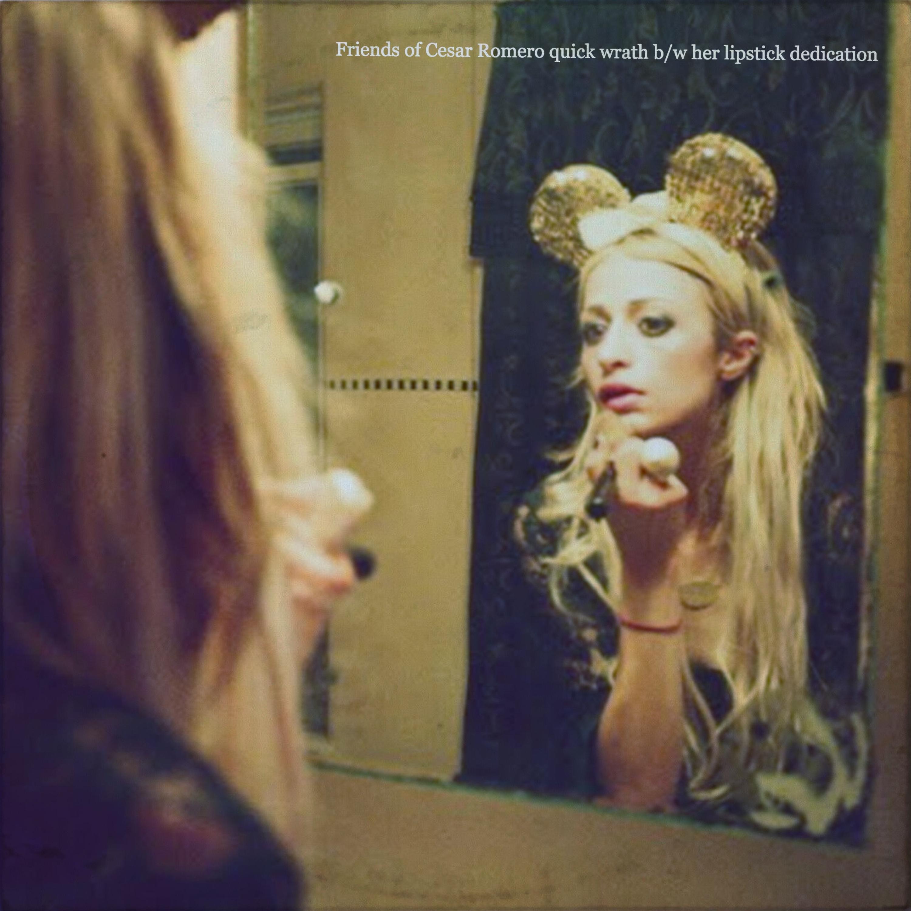 Quick Wrath b​/​w Her Lipstick Dedication - Single