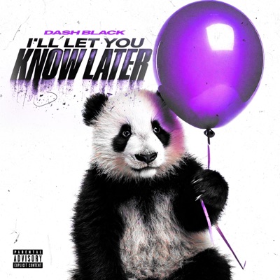 I'll Let You Know Later