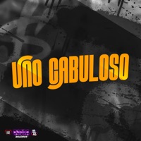 Uno Cabuloso - Single - Mc Neguinho do Morro & DJ NDM