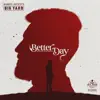 Better Day