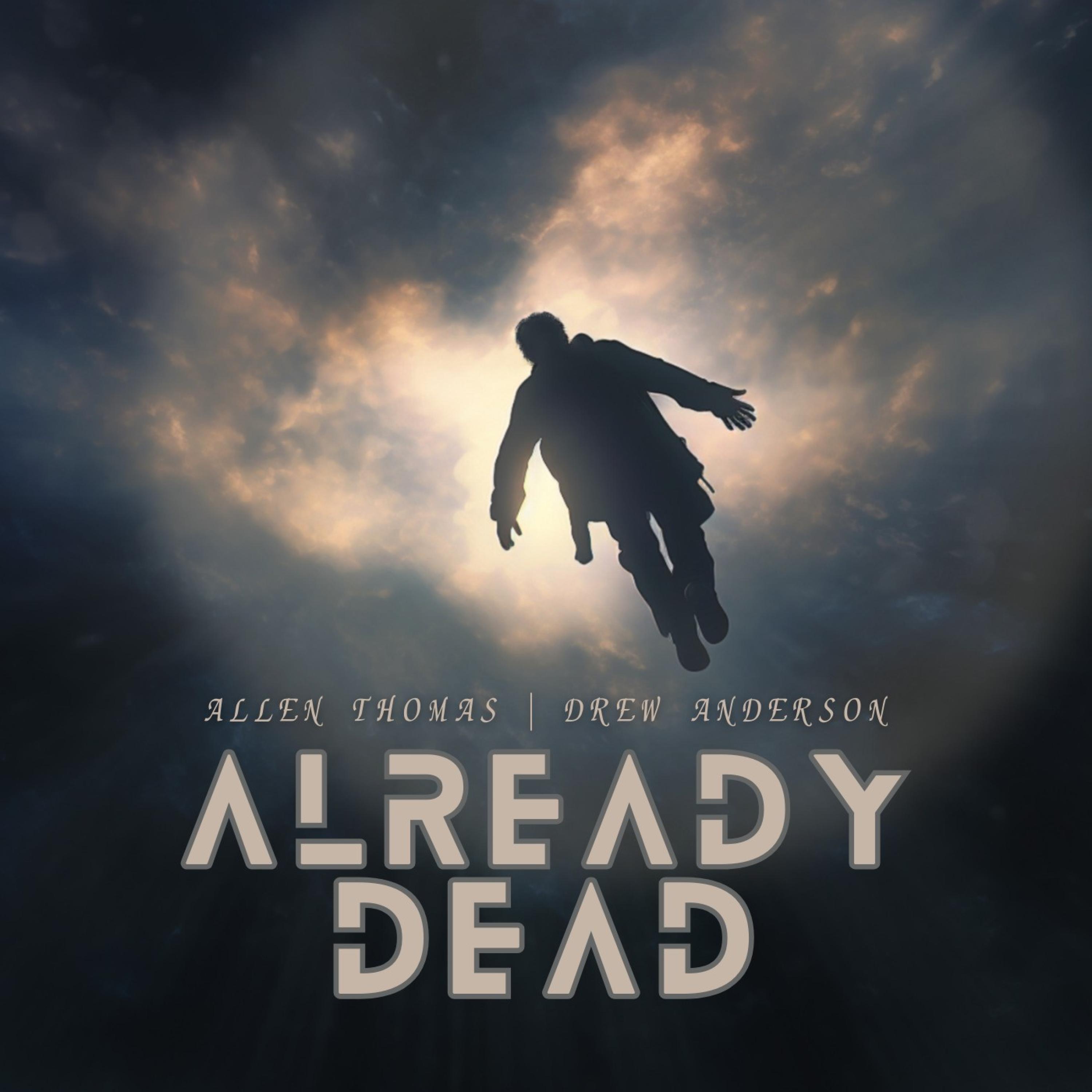 Already Dead (feat. Drew Anderson) - EP