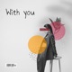 With You Single